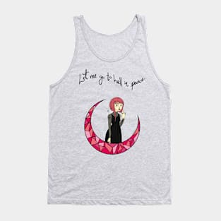 Let me go to hell Tank Top